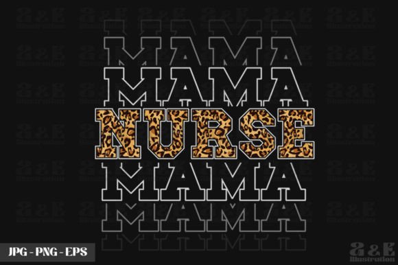 Leopard Print Nurse Mama Boho Graphics for T-Shirt Designs