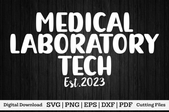 Medical Lab Tech 2023 Graphics for T-Shirt Designs