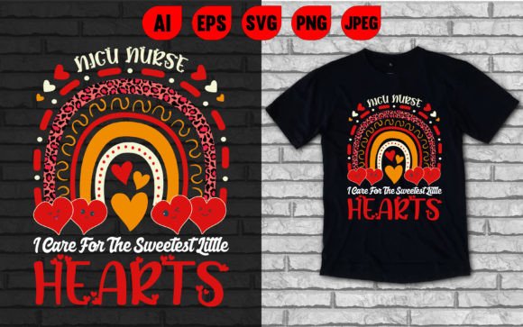 NICU Nurse Sweetest Heart: Graphics & T-Shirt Designs