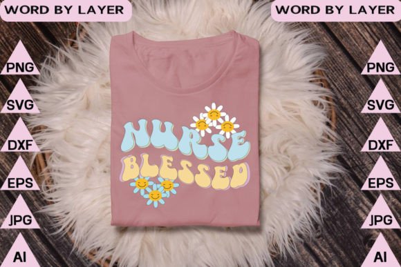 Nurse Blessed Retro Graphics for T-Shirt Designs