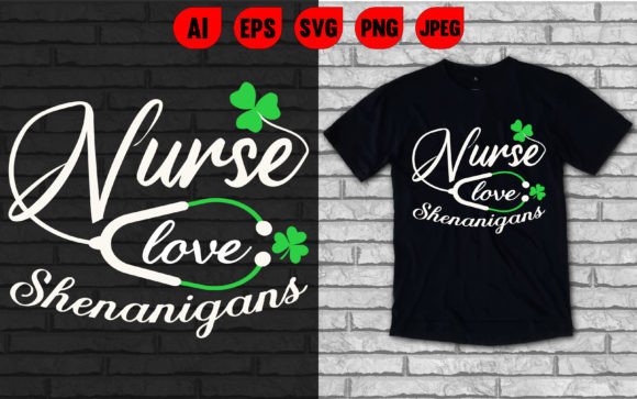Nurse Love Shenanigans: Graphics for T-Shirt Designs