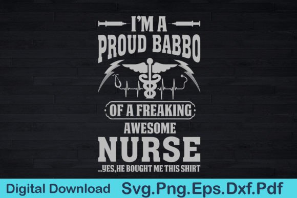 Proud Babbo Shirt SVG: Graphics for T-Shirt Designs