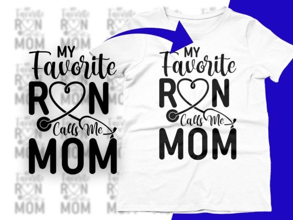 Review: My Favorite RN Calls Me Mom Nurse Gift Design